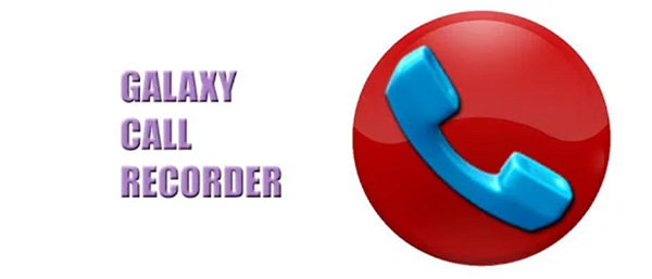 Phần mềm Galaxy Call Recorder