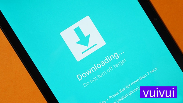 Download Mode là một trạng thái ẩn trên thiết bị Android như Samsung