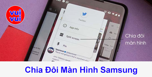 Cách chia đôi màn hình trên Android 