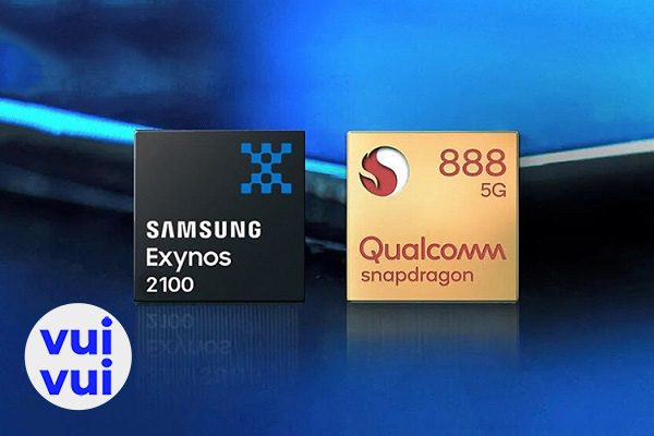 So sánh chip Exynos 2100 vs Snapdragon 888