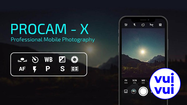 Phần mềm ProCam X chỉnh sửa video