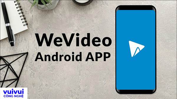 Ứng dụng Wevideo